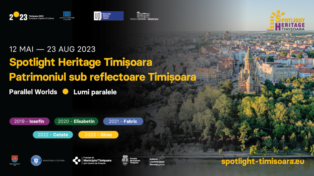Expoziția ”Patrimoniul sub reflectoare Timișoara – Lumi paralele”