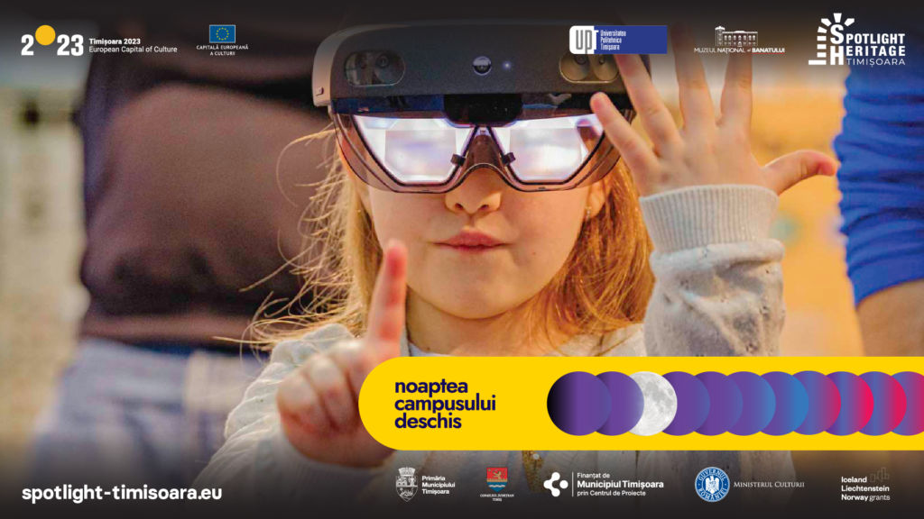 Spotlight Heritage Timișoara – Festivalul Internațional de Cultură Digitală cu demonstrații XR la Noaptea Cercetătorilor Europeni 2023