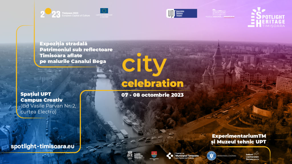 Spotlight Heritage Timișoara celebrează cultura și patrimoniul istoric al Timișoarei șa City Celebration. Descoperă Timișoara prin aplicații inovatoare de realitate virtuală și mixtă.