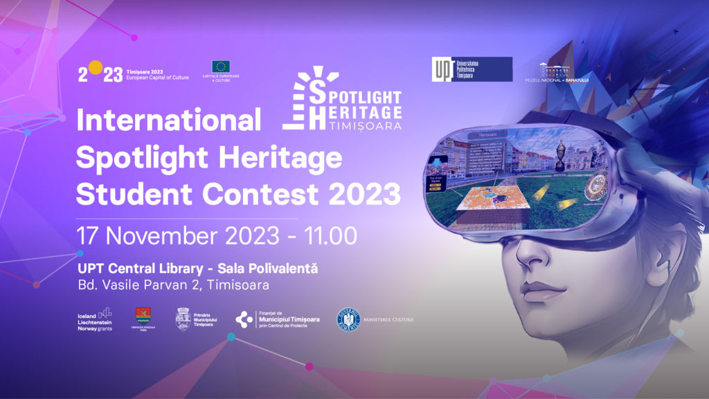 Concursul International Spotlight Heritage Student Contest 2023 și Interactive Digital Media Student Contest 2023