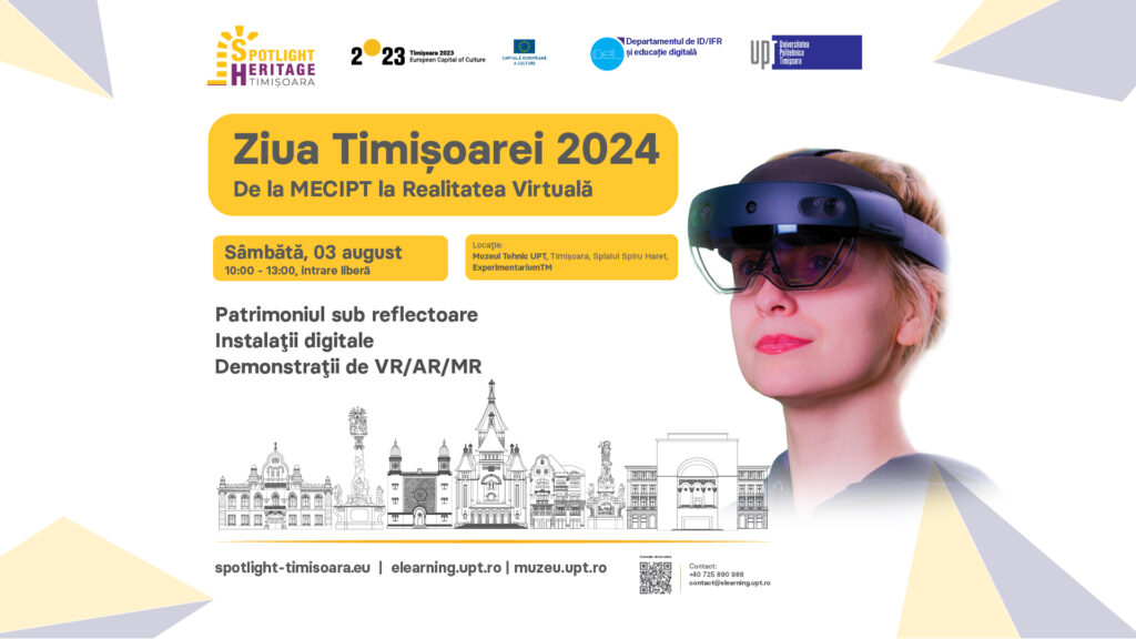 Ziua Timisoarei 2024: De la MECIPT la Realitate Virtuala (VR)