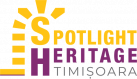 Patrimoniul sub reflectoare Timisoara Spotlight Heritage Timisoara